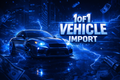 1of1 Vehicle Import